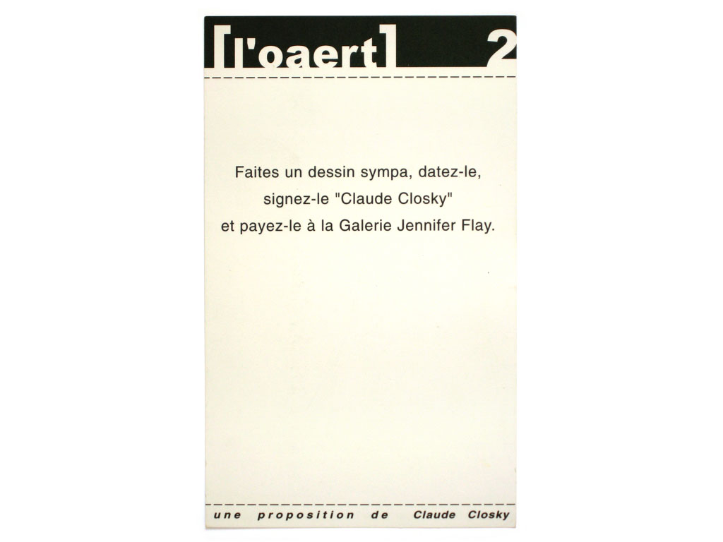 Claude Closky, ‘Faites un dessin sympa [Make a nice drawing],’ 1997, Paris: L’oaert #2, March, black and white duplex print, 21 x 15 cm.